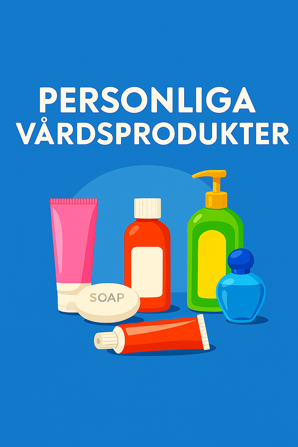 Personliga vårdprodukter
